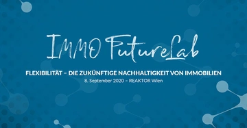 Text auf blauem Hintergrund verkündet FLEXIBILITÄT - DIE ZUKÜNFTIGE NACHHALTIGKEIT VON IMMOBILIEN 8. September 2020 - REAKTOR Wien Immo FutureLab verziert mit Molekülstrukturen.