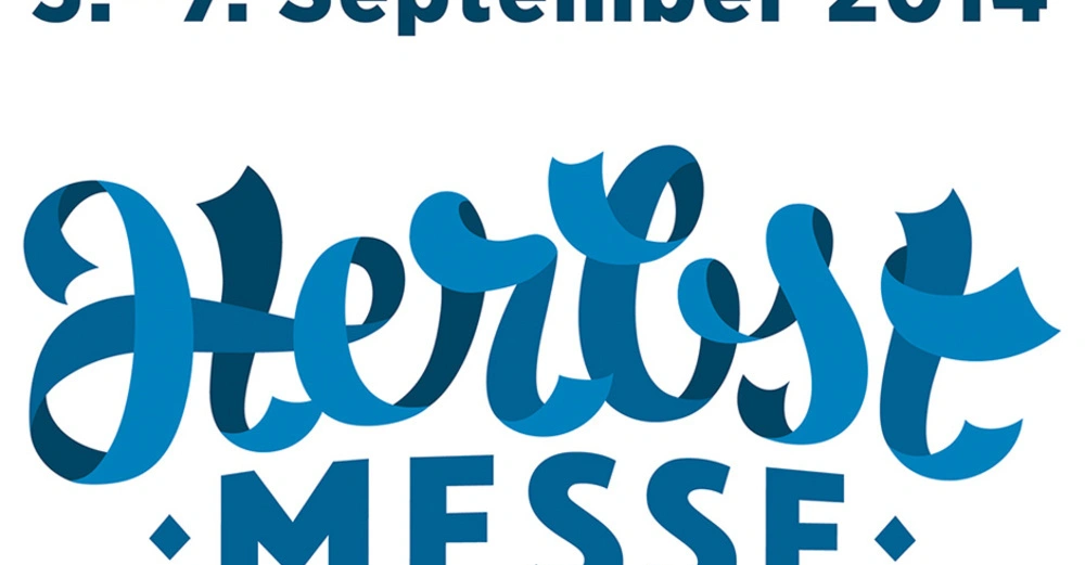 Text in blauer Schrift sagt 3.-7. September 2014 und darunter steht Herbstmesse in geschwungener Schrift auf weißem Hintergrund.