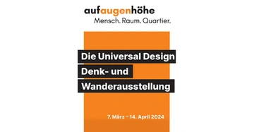 Auf orangefarbenem Hintergrund ist folgender Text zu lesen Die Universal Design Denk- und Wanderausstellung Datum 7 März - 14. April 2024 Titel Kopfbereich auf augenhöhe Unterschrift Mensch Raum Quartier