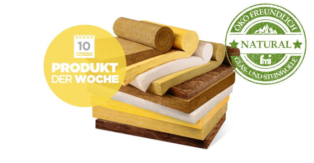 Isoliermaterialien gestapelt auf weißem Hintergrund gelb ÖKO-FREUNDLICH Stempel rechts Gelber Kreis links mit Text 10 PRODUKT DER WOCHE