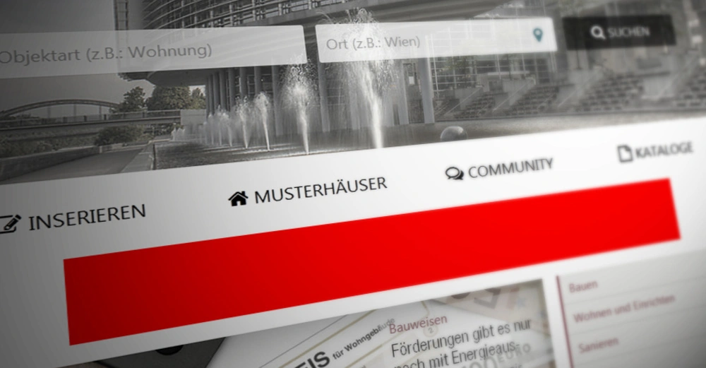 In einer verschwommenen Webseite werden die Schaltflächen INSERIEREN MUSTERHÄUSER COMMUNITY KATALOGE und die Suchfelder Objekttyp zB Wohnung und Ort zB Wien angezeigt Im Hintergrund Springbrunnen und ein modernes Gebäude